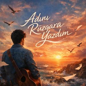 Adını Rüzgara Yazdım