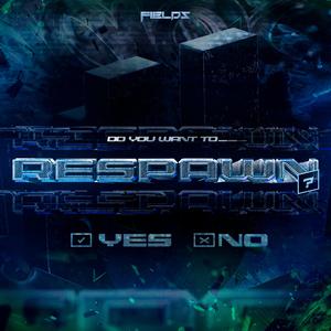 RESPAWN