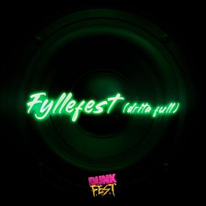 Fyllefest (drita full)