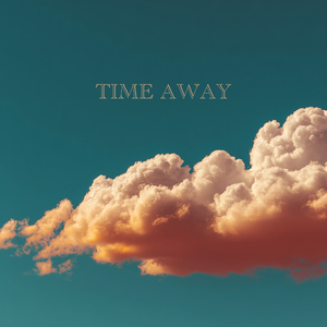 Time Away