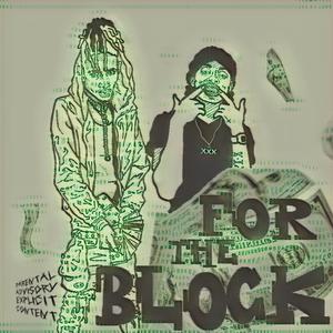FOR THE BLOCK (feat. Soldier Kidd & Blueshaiz)
