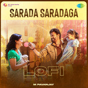 Sarada Saradaga - Lofi