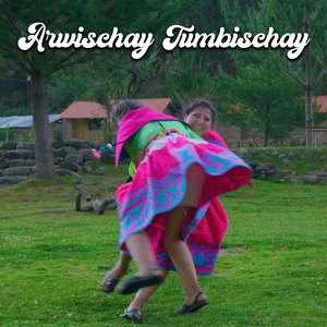 Arwischay Tumbischa