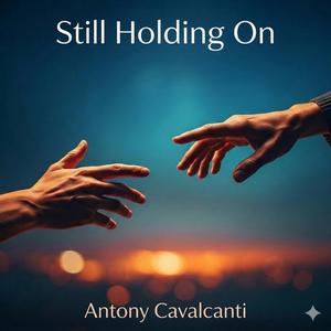 Still Holding On