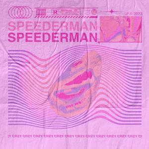 SPEEDERMAN