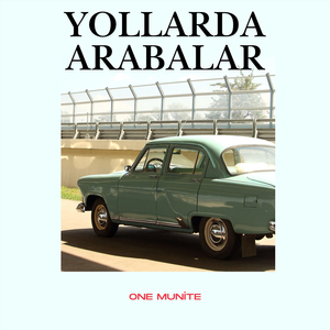 Yollarda Arabalar (Live)