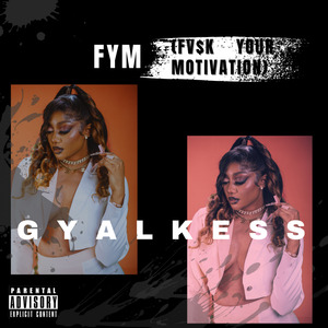 Fym (Fv$K Your Motivation)