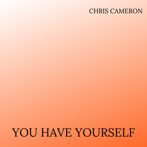 You Have Yourself