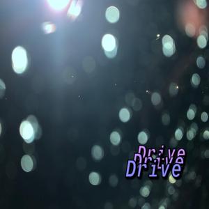 Drive