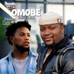 OMOBE (feat. Kelvin Cool)