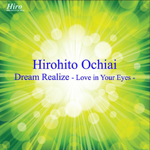 Dream Realize (Love in Your Eyes)