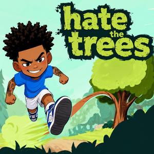 hate the trees (feat. ZipOnnatXO)