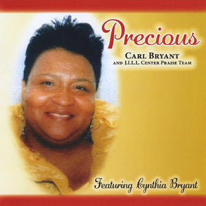 Precious (feat. Cynthia Bryant)