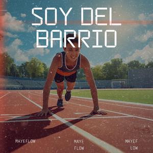 Soy del barrio
