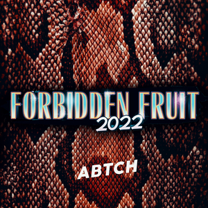 Forbidden Fruit 2022
