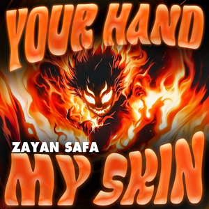 Your Hands My Skin