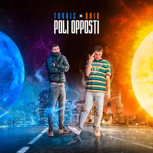 Poli Opposti (feat. FR721)