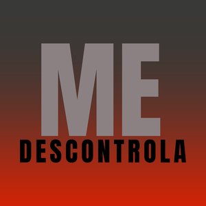 Me Descontrola