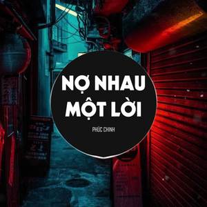 Nợ Nhau Một Lời Remix