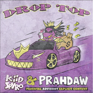 Drop Top (prod. Prahdaw)