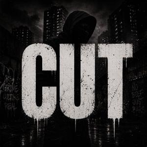 CUT (The Whole Tings Dun)