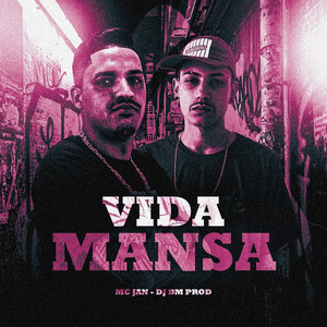 VIDA MANSA