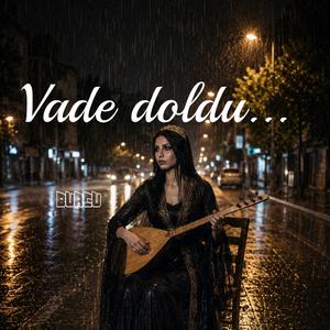 Vade doldu