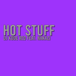 Hot Suff (feat. Nakazi)