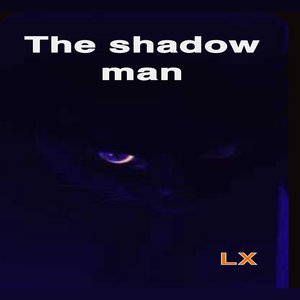 The Shadow Man