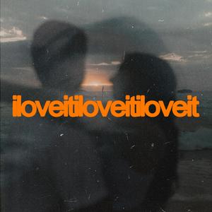 iloveitiloveitiloveit