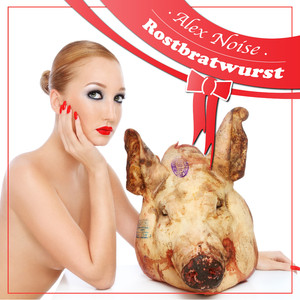 Rostbratwurst (Summer Radio Mix)