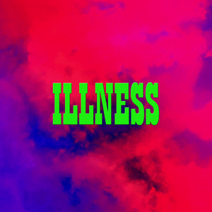 Illness