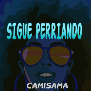 SIGUE PERRIANDO