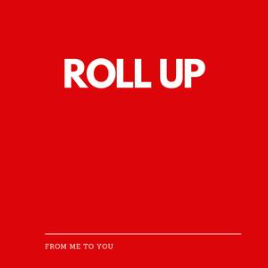 Roll Up