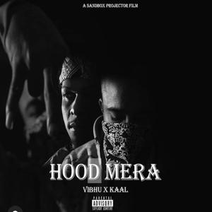 Hood Mera (feat. SAHITYAKAAR)