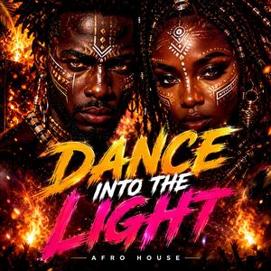 Dance Into The Light