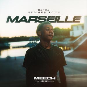 SUMMER TOUR MARSEILLE (feat. Meech)