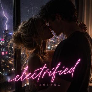 Electrified