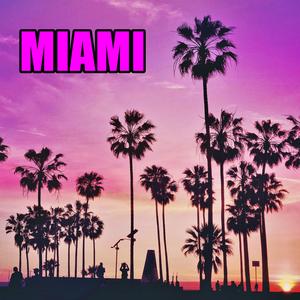 Miami (feat. Big Smoak)