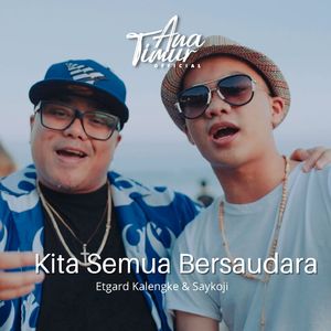 Kita Semua Bersaudara