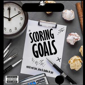 Scoring Goals (feat. Jelva & SHabba De Guy)