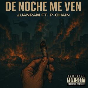 De noche me ven (feat. P-Chain)