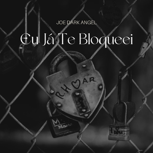 Eu Já Te Bloqueei