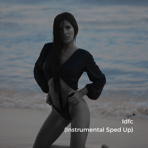 Idfc (Instrumental Sped Up)