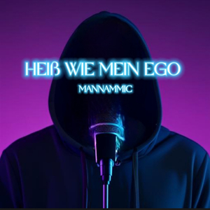 Heiß Wie Mein Ego