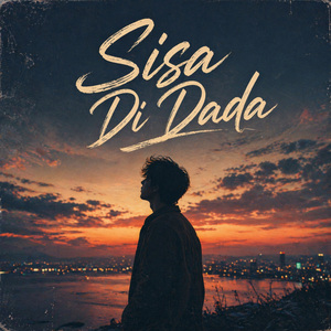 Sisa Di Dada