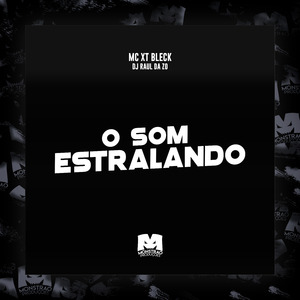O Som Estralando