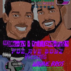 Wayne bros (feat. Yellowtape24)