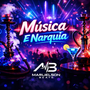 Música e Narquia - Marlielson Beats (Remix)