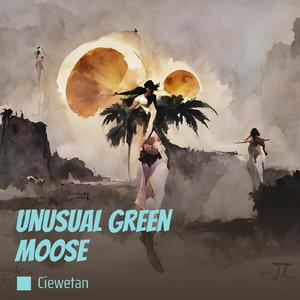 Unusual Green Moose